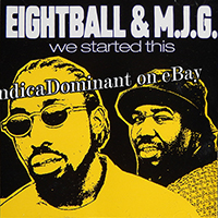 Eightball & M.J.G. - We Started This (Promo Single)