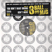 Eightball & M.J.G. - You Don't Want Drama (12