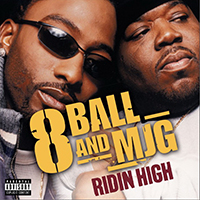 Eightball & M.J.G. - Ridin' High (12