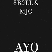 Eightball & M.J.G. - 8Ball & Mjg - Ayo (Single)
