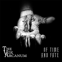 Vox Arcanum - Of Time and Fate