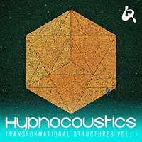 Hypnocoustics - Transformational Structures, Vol. 1 [EP]