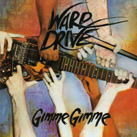Warp Drive - Gimme Gimme