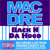 Mac Dre - Back 'N Da Hood