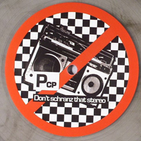 PCP - Don't Schranz That Stereo