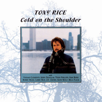 Tony Rice - Cold On The Shoulder