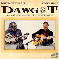 Tony Rice - Tony Rice & David Grisman - Dawg & T (Live) [CD 1]