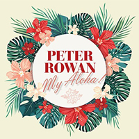 Rowan, Peter - My Aloha!