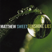 Sweet, Matthew - Sunshine Lies