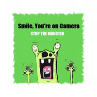 Stop The Monster - Smile, You're On Camera