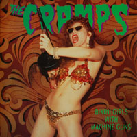 Cramps - Bikini Girls With Machine Guns (Single)
