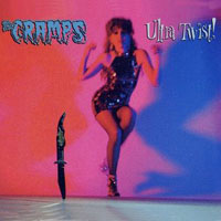 Cramps - Ultra Twist! (Single)