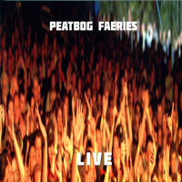 Peatbog Faeries - Live