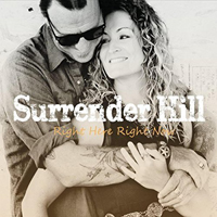Surrender Hill - Right Here Right Now