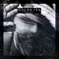 Coldkill - Invisible (Single)