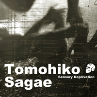 Sagae, Tomohiko - Sensory Deprivation