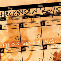 Hackensaw Boys - The Old Sound Of Music Vol. 1