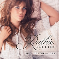 Collins, Ruthie - Get Drunk and Cry