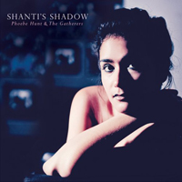 Phoebe Hunt & The Gatherers - Shanti's Shadow