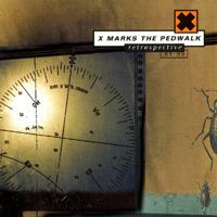 X-Marks the Pedwalk - Retrospective 88-99