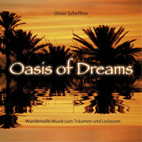 Oliver Scheffner - Oasis Of Dreams