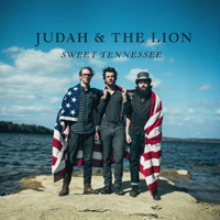 Judah & The Lion - Sweet Tennessee (EP)