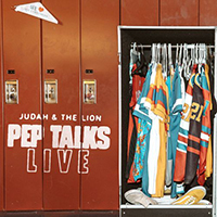 Judah & The Lion - Pep Talks Live