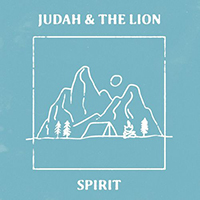 Judah & The Lion - Spirit (Single)
