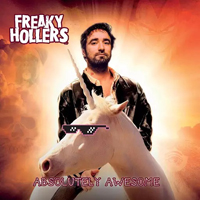 Freaky Hollers - Absolutely Awesome