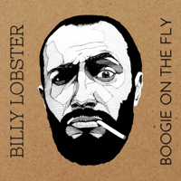 Billy Lobster - Boogie On The Fly