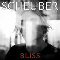 Scheuber - Bliss (EP)