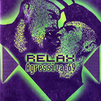 Agressiva 69 - Relax (Single)
