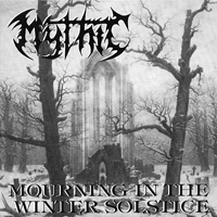 Mythic - Mourning In The Winter Solstice