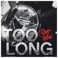 Rusted Wheel - Too Long