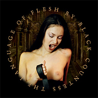 Black Countess - The Language Of Flesh