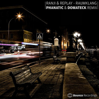 Replay (ISR) - Raumklang (Phanatic & Domateck Remix) [Single]