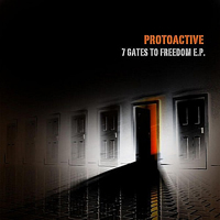 ProtoActive - 7 Gates To Freedom [EP]