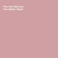 The Owl Service - The Bitter Night (EP)