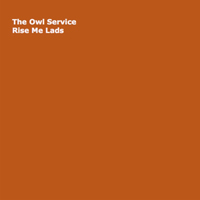 The Owl Service - Rise Me Lads (EP)