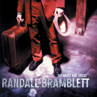 Bramblett, Randall - No More Mr. Lucky