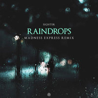 Madness Express - Raindrops [Single]