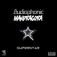 Mandragora (MEX) - Superstar [Single]