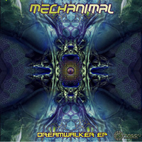 Mechanimal (GBR) - Dreamwalker [EP]