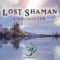 Lost Shaman - Chronicler [EP]