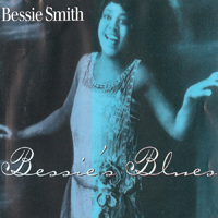 Bessie Smith - Bessie's Blues