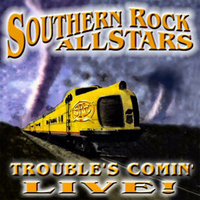 Southern Rock Allstars - Trouble's Comin' (Live) [CD 1]