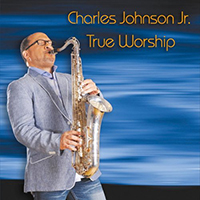 Johnson Jr., Charles - True Worship