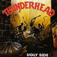 Thunderhead (DEU) - Ugly Side