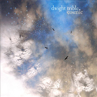 Dwight Trible - Cosmic