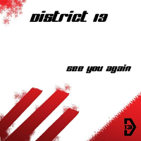 District 13 (DEU) - See You Again